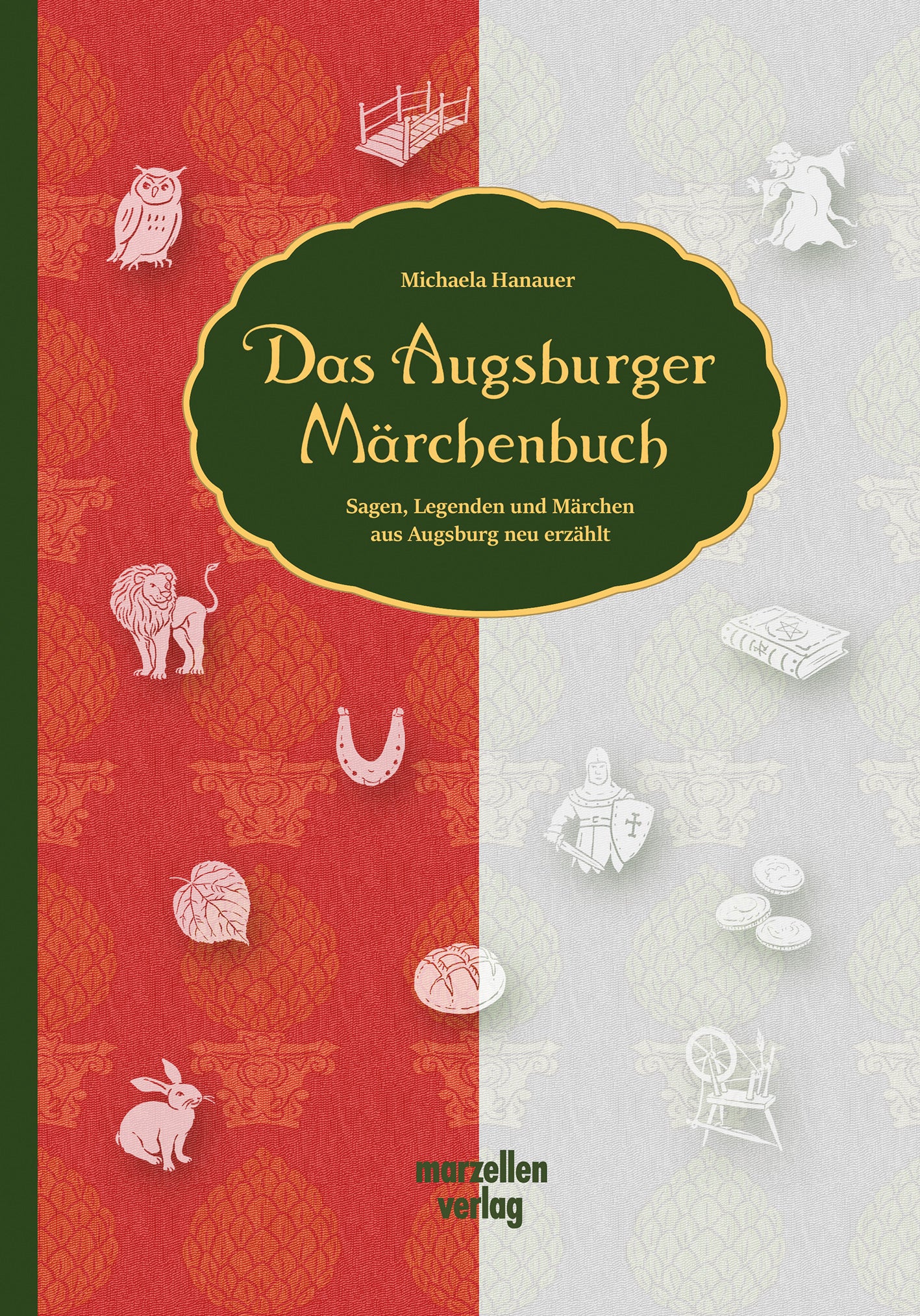Das Augsburger Märchenbuch- Michaela Hanauer