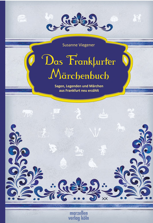 Das Frankfurter Märchenbuch- Susanne Viegener